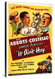 "Abbott & Costello - It Ain't Hay" Canvas by Hollywood Photo Archive, 26x40"