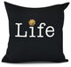 Life + Ball, Word Print Outdoor Pillow, Black , 20" x 20"