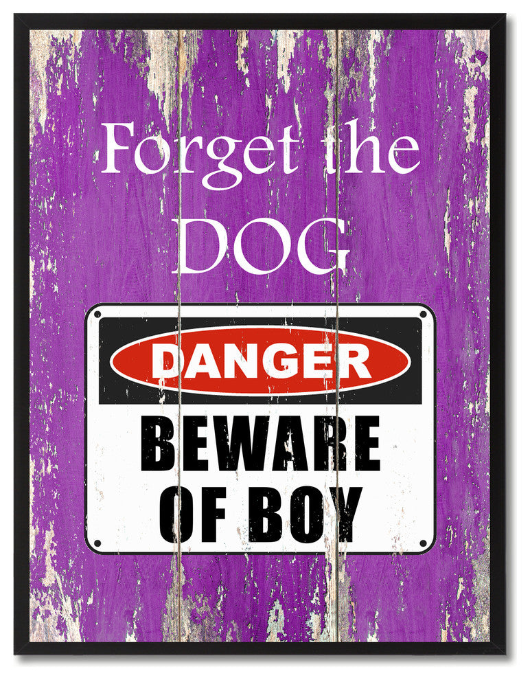 Beware Of Boy Danger Sign, Canvas, Picture Frame, 28"X37"