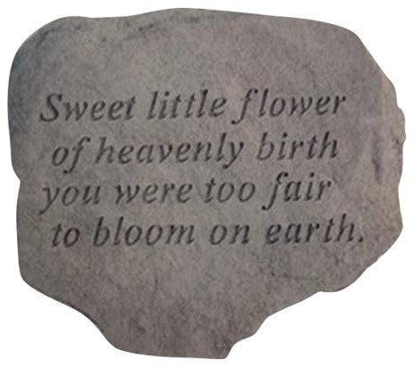 Garden Accent Stone, "Sweet Little Flower of Heavenly Birth"