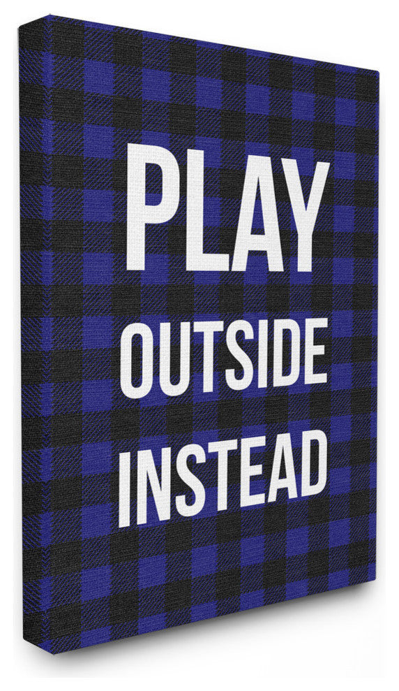 "Play Outside Instead" 24x30, Large Stretched Canvas Wall Art