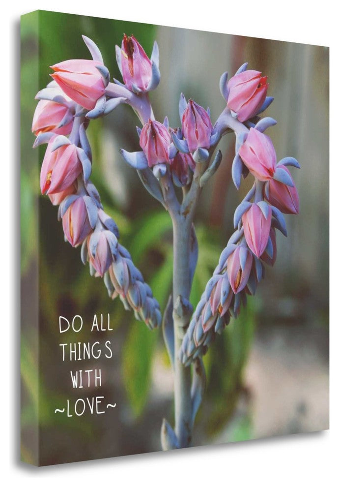 "Do All Things With Love" By Linda Woods, Giclee Print on Gallery Wrap Canvas