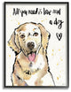 All You Need is Love and a Dog, 11"x14", Framed Giclee Texturized Art