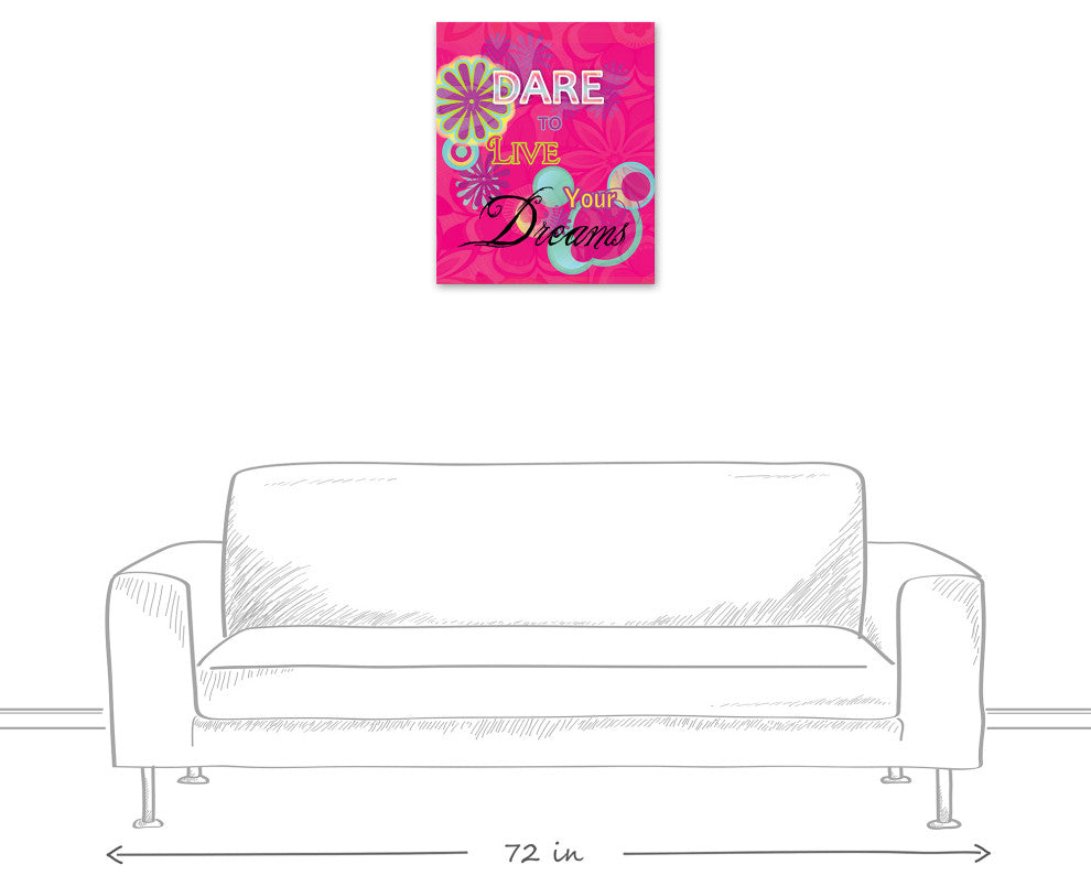 Dare To Live Your Dreams 20x24 Canvas Wall Art