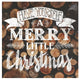 "Merry Little Christmas" Digital Paper Print by Laura Marshall, 26"x26"