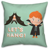 Let's Hang Vampire Bat 18x18 Throw Pillow