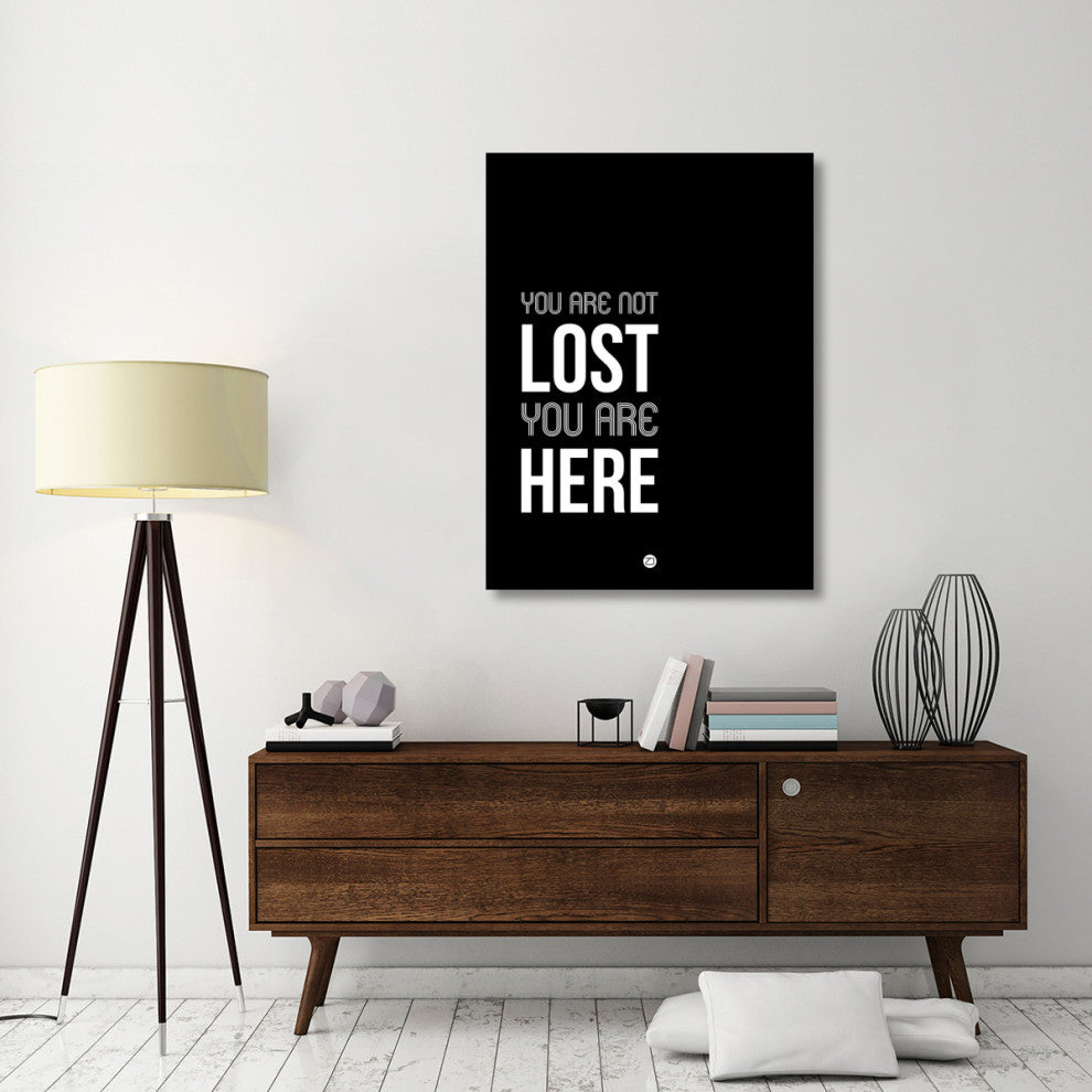 "You Are Not Lost Poster Black and White" Fine Art Print