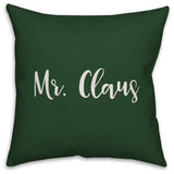 Mr. Claus, Dark Green 18x18 Throw Pillow