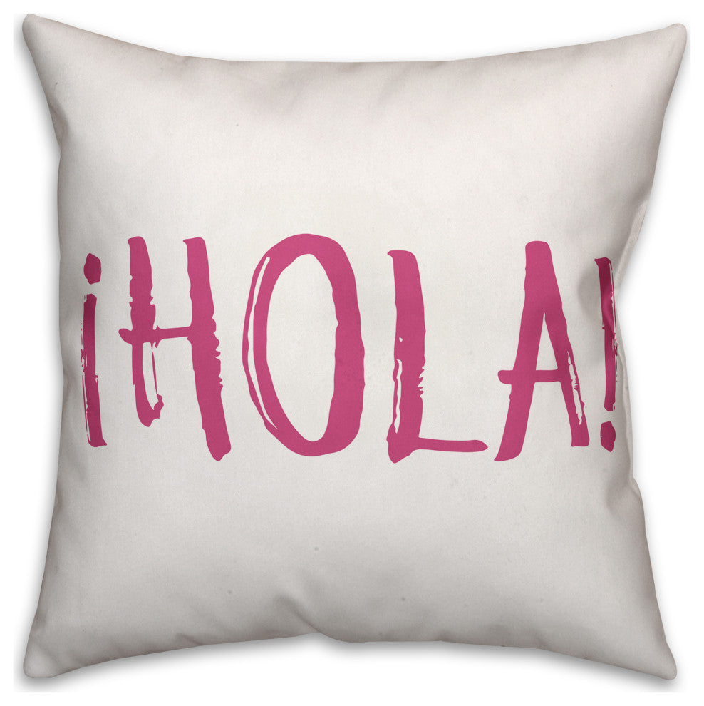 Hola 18x18 Spun Poly Pillow