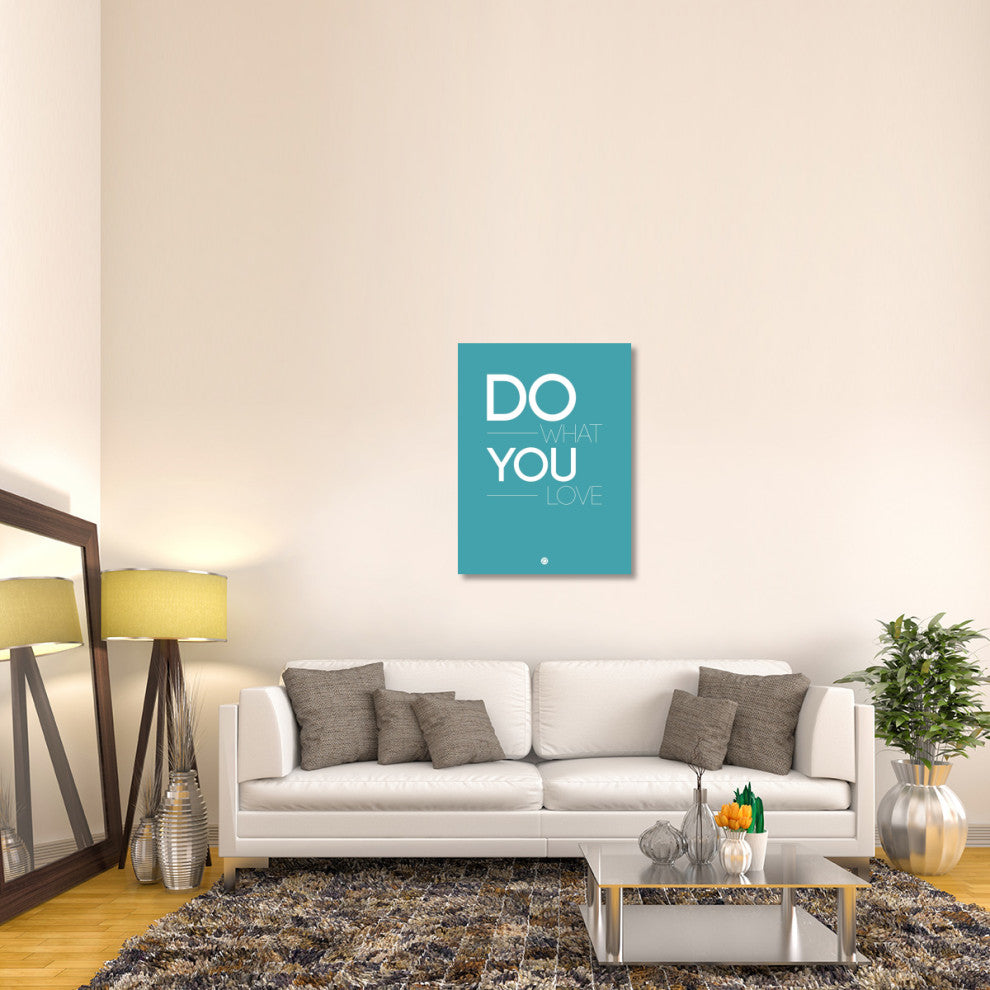 "Do What You Love Poster  3" Fine Art Print
