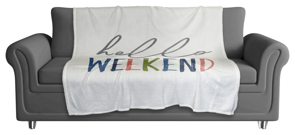 Hello Weekend 50x60 Coral Fleece Blanket