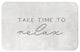Take Time to Relax 34x21 Bath Mat
