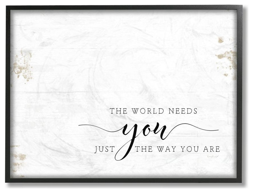 The World Needs You Quote Homely Motivational Text16x20