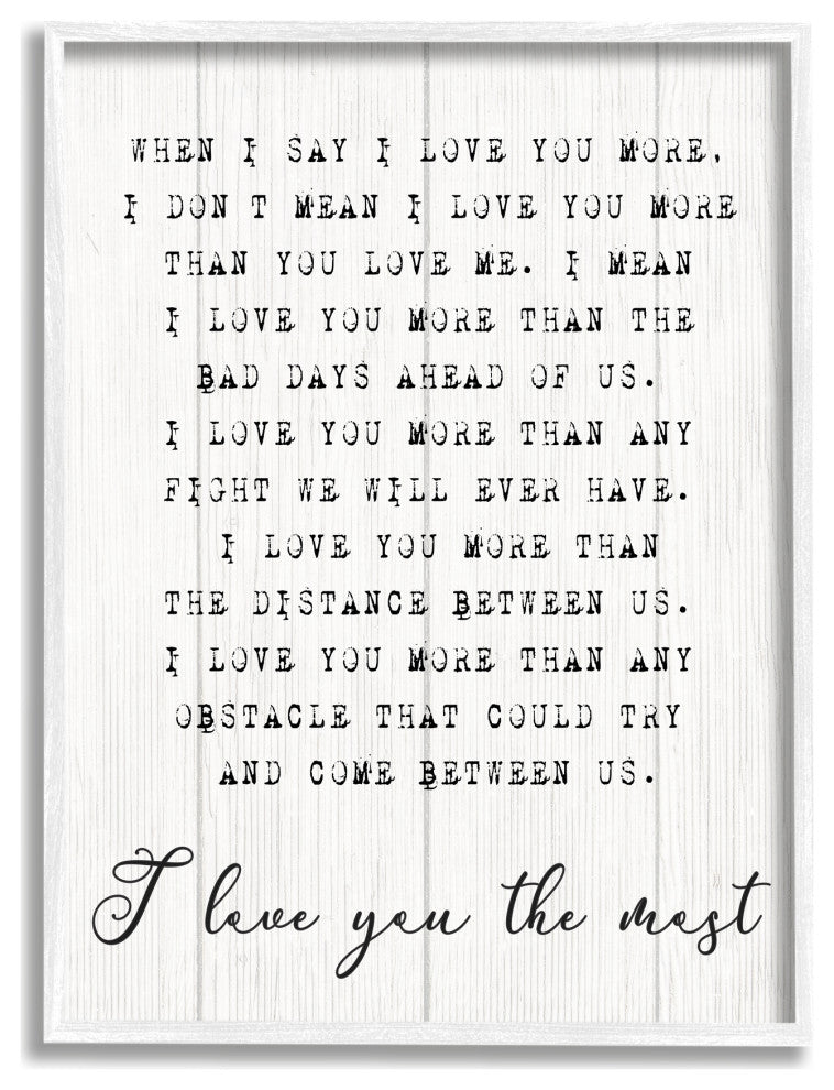 Inspirational I love You the Most Phrase Couple Relationship, 11 x 14