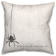 Look Behind You Spider 16x16 Throw Pillow