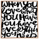Kal Barteski If You Love Framed Wall Art