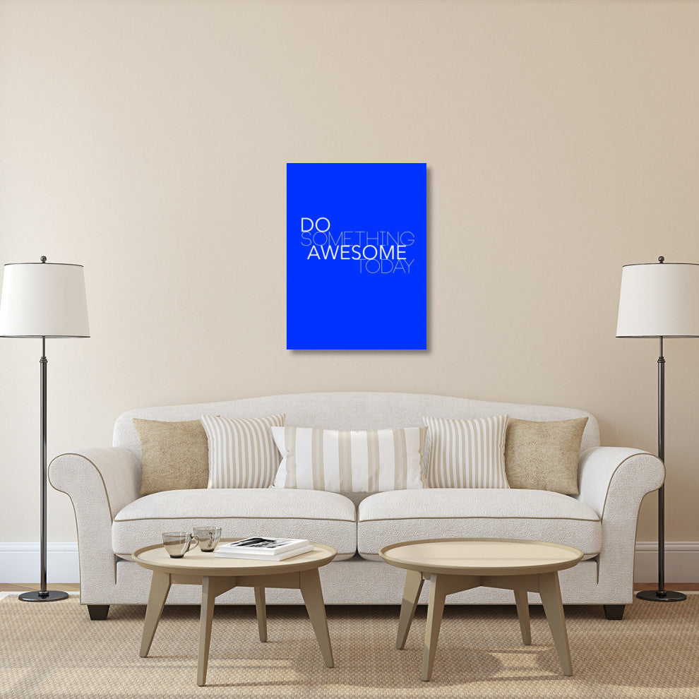 "Do Something Awesome Today 2" Fine Art Print