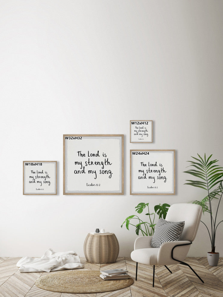 "The Lord Is My Strength" Framed Painting Print, 32x32