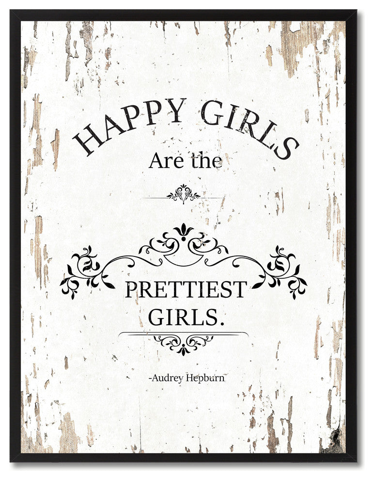 Happy Girls Are The Prettiest Girls, Canvas, Picture Frame, 22"X29"