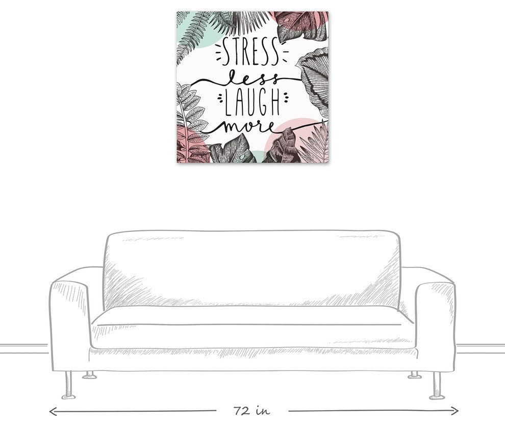 Stress Less Laugh More 30x30 Canvas Wall Art