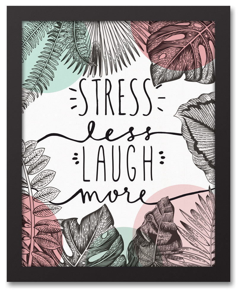 Stress Less Laugh More 11x14 Black Framed Canvas
