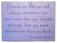 "Promise Me That You Will Always Remember" Wooden Sign, Lilac, 9x12