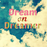 "Dream On" Painting Print on Wrapped Canvas