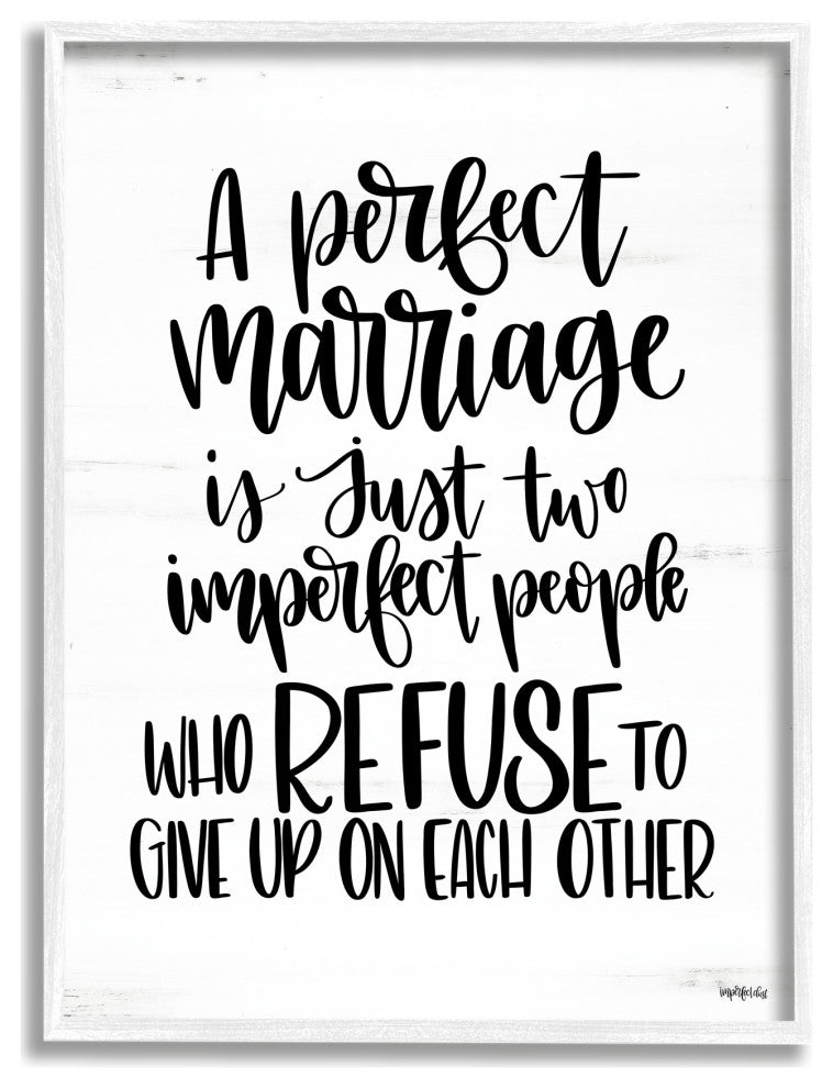 Perfect Marriage Imperfect People Phrase Love Quote, 24 x 30