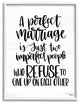 Perfect Marriage Imperfect People Phrase Love Quote, 24 x 30