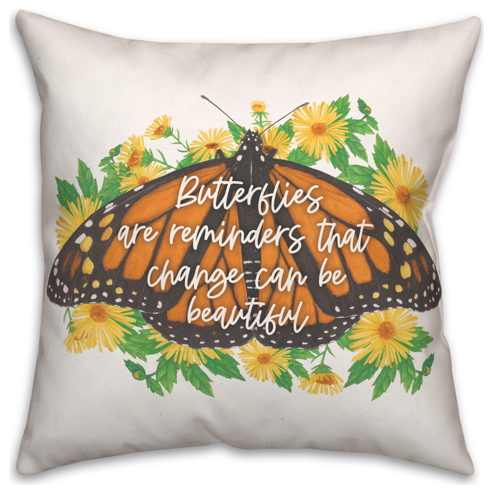 Butterflies Change Reminder 3 20x20 Spun Poly Pillow