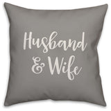 Husband & Wife 16x16 Throw Pillow