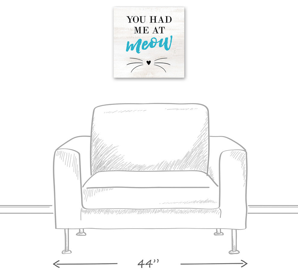 Designs Direct Had Me At Meow 16x16 Canvas Wall Art