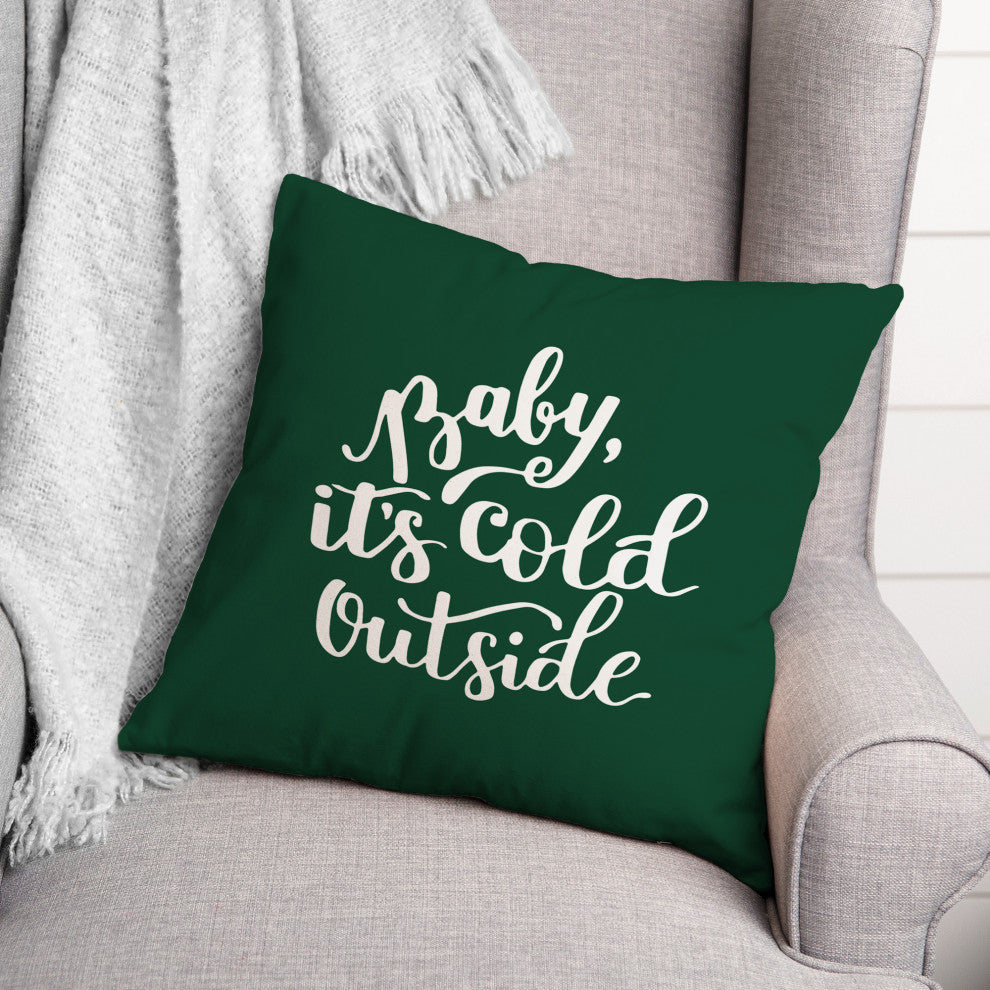 Baby It's Cold Outside 2 18x18 Spun Poly Pillow