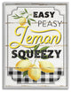 Vintage Rustic Easy Peasy Lemon Squeezy Quote, 24 x 30