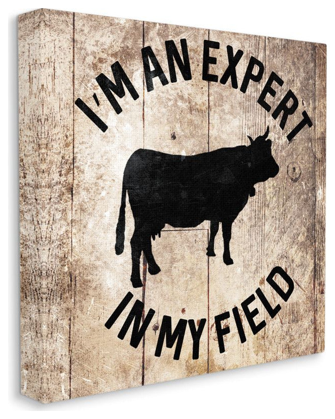 Expert In My Field Funny Cow Farm Wood Texture Word Design, 30"x30"