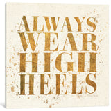 "Shoe Fetish Quotes II Light" by All That Glitters, 18x18x1.5