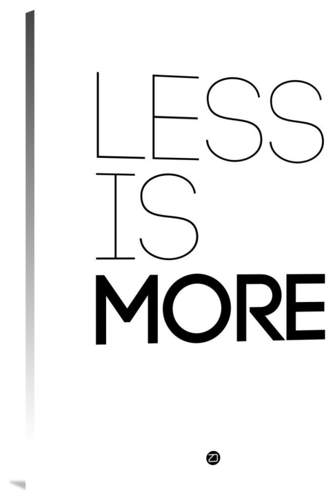 "Less Is More Poster White" Fine Art Print