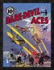 "Dare-Devil Aces: The Dead Will Fly Again" Framed Canvas Giclee, 20"x26"