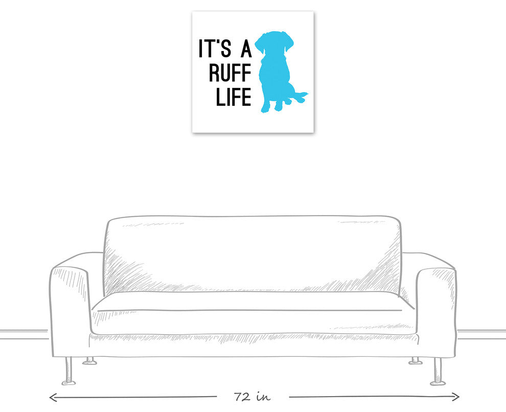 Designs Direct Creative Group Ruff Life 24x24 Canvas Wall Art