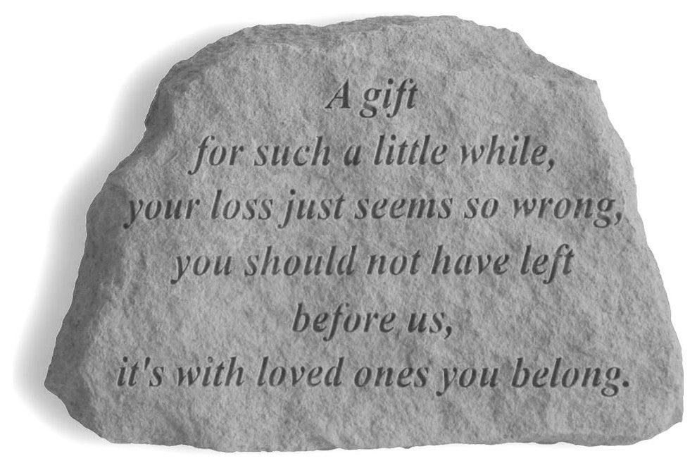 "A Gift for Such a Little While" Garden Stone