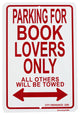 Book Lovers Parking Sign