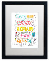Elizabeth Caldwell 'Every Child Is An Artist' Art, Black Frame, White Mat, 16x20