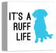 Designs Direct Creative Group Ruff Life 12x12 Canvas Wall Art
