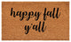 Calloway Mills Hapy Fall Yall Doormat, 24x36