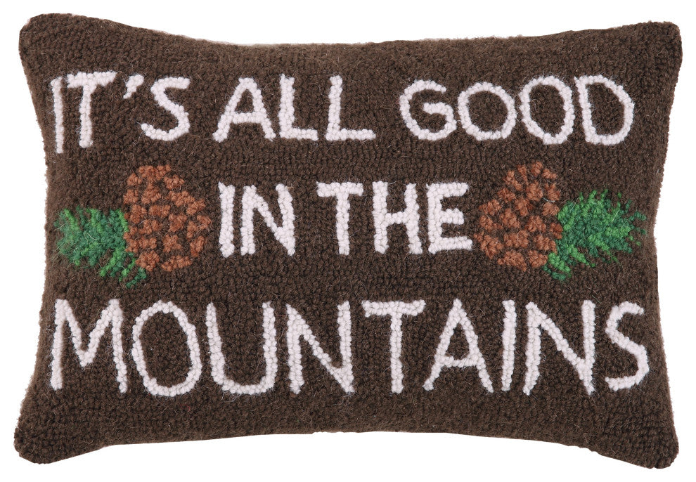 It's All Good In The Mountains Hook Pillow