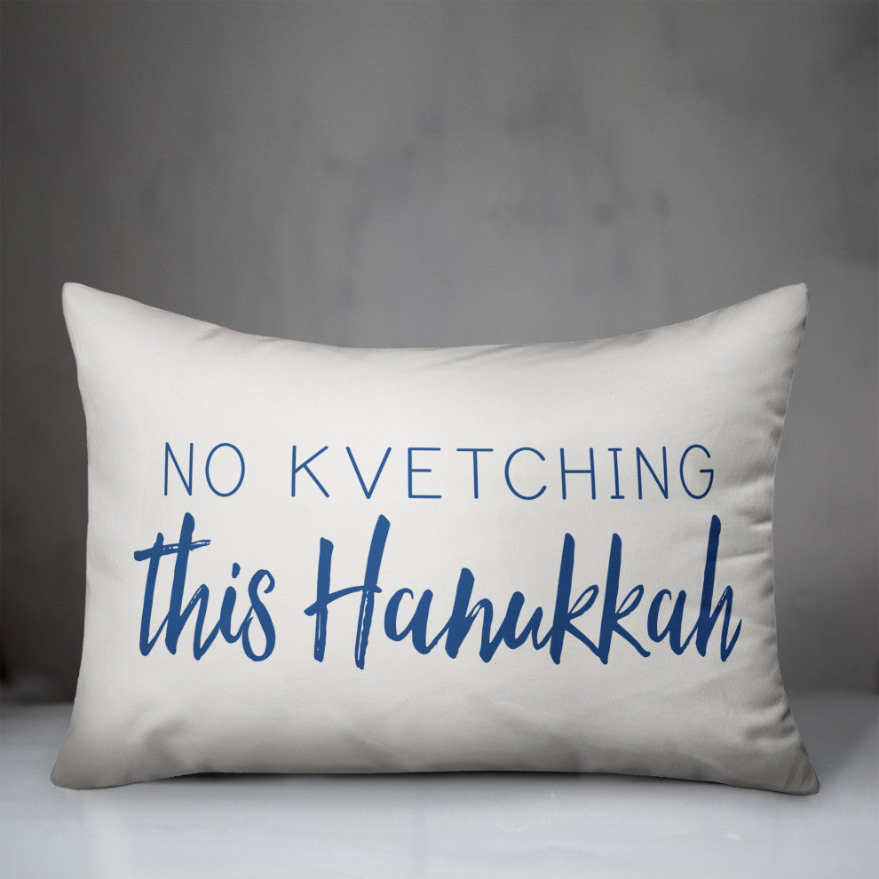 No Kvetching 14"x20" Throw Pillow