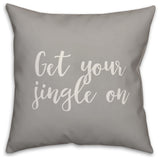 Get Your Jingle On, Gray 18x18 Throw Pillow