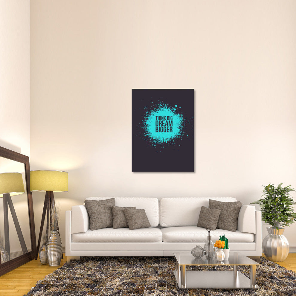 "Think Big Dream Bigger 2" Fine Art Print