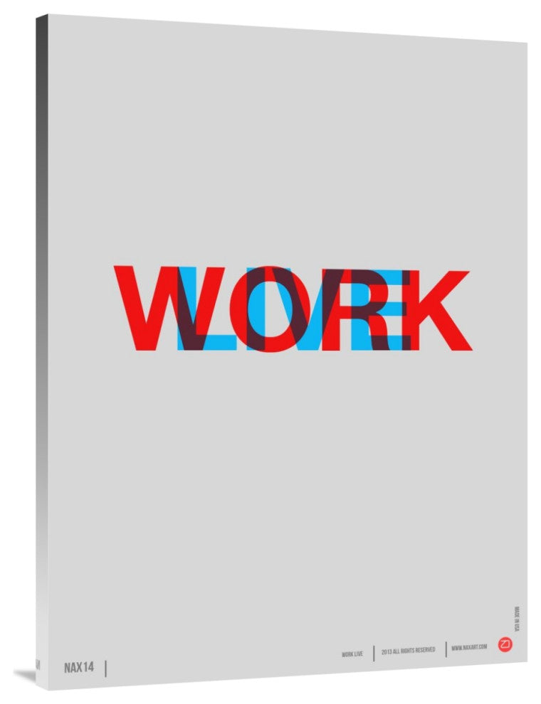 "Live Work" Poster Fine Art Print