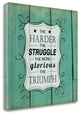 "The Harder The Struggle" By Jennifer Pugh, Giclee Print on Gallery Wrap Canvas
